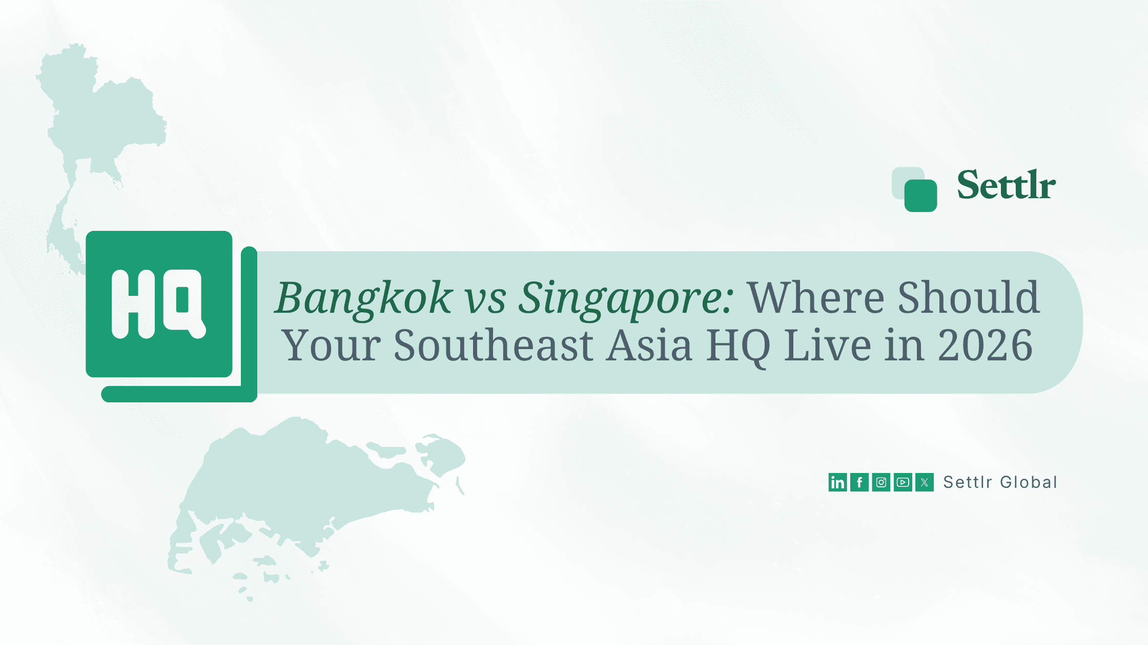 Bangkok vs Singapore: Where Should Your Southeast Asia HQ Live in 2026?