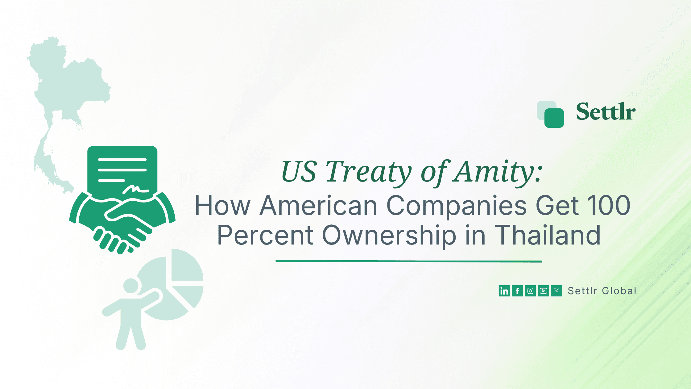US Treaty of Amity: How American Companies Get 100 Percent Ownership in Thailand